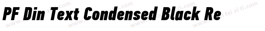 PF Din Text Condensed Black Regular字体转换